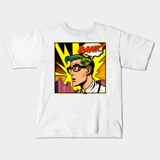 DANK! Kids T-Shirt